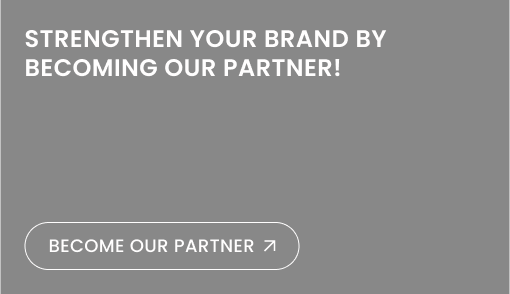 White letters on grey background Strengthen your brand by becoming our partner!